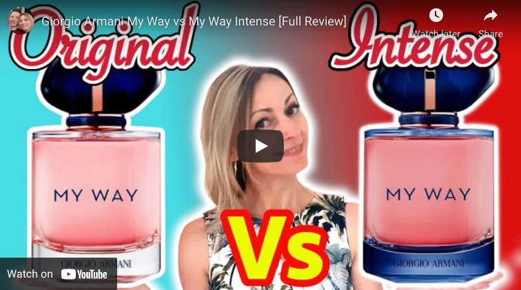 Giorgio Armani My Way vs My Way Intense Youtube review